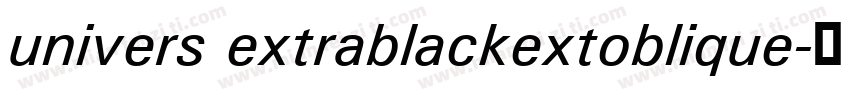 univers extrablackextoblique字体转换